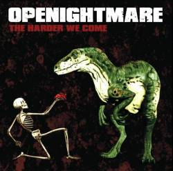 OpeNightmare : The harder we come VINYL EDITION